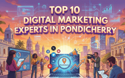 Top 10 Digital Marketing Experts in Pondicherry (2026)